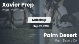 Matchup: Xavier Prep High vs. Palm Desert  2016