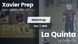 Matchup: Xavier Prep High vs. La Quinta  2016