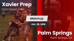 Matchup: Xavier Prep High vs. Palm Springs  2016