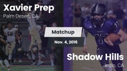 Matchup: Xavier Prep High vs. Shadow Hills  2016