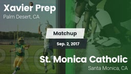 Matchup: Xavier Prep High vs. St. Monica Catholic  2017