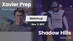 Matchup: Xavier Prep High vs. Shadow Hills  2017