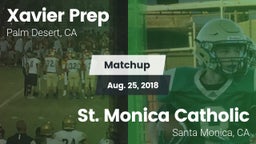 Matchup: Xavier Prep High vs. St. Monica Catholic  2018