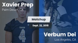 Matchup: Xavier Prep High vs. Verbum Dei  2018