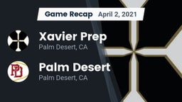 Recap: Xavier Prep  vs. Palm Desert  2021