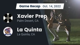 Recap: Xavier Prep  vs. La Quinta  2022