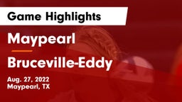 Maypearl  vs Bruceville-Eddy  Game Highlights - Aug. 27, 2022