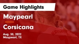 Maypearl  vs Corsicana  Game Highlights - Aug. 30, 2022