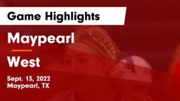 Maypearl  vs West  Game Highlights - Sept. 13, 2022