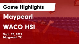 Maypearl  vs WACO HSI Game Highlights - Sept. 20, 2022
