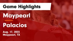 Maypearl  vs Palacios  Game Highlights - Aug. 17, 2023