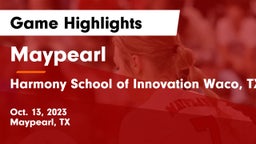 Maypearl  vs Harmony School of Innovation Waco, TX Game Highlights - Oct. 13, 2023