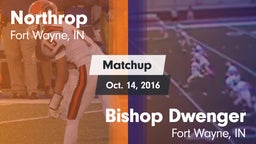 Matchup: Northrop  vs. Bishop Dwenger  2016