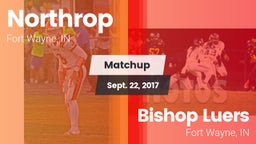 Matchup: Northrop  vs. Bishop Luers  2017