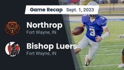 Recap: Northrop  vs. Bishop Luers  2023