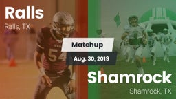 Matchup: Ralls  vs. Shamrock  2019