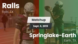 Matchup: Ralls  vs. Springlake-Earth  2019