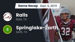 Recap: Ralls  vs. Springlake-Earth  2019
