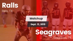 Matchup: Ralls  vs. Seagraves  2019