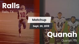 Matchup: Ralls  vs. Quanah  2019