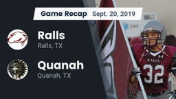 Recap: Ralls  vs. Quanah  2019