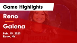 Reno  vs Galena Game Highlights - Feb. 15, 2023