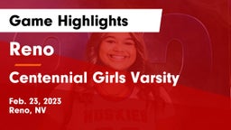 Reno  vs Centennial  Girls Varsity Game Highlights - Feb. 23, 2023