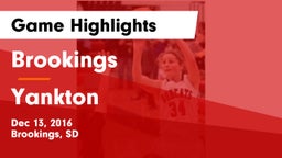 Brookings  vs Yankton  Game Highlights - Dec 13, 2016