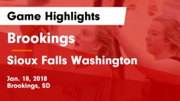 Brookings  vs Sioux Falls Washington  Game Highlights - Jan. 18, 2018