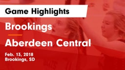 Brookings  vs Aberdeen Central  Game Highlights - Feb. 13, 2018