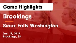 Brookings  vs Sioux Falls Washington  Game Highlights - Jan. 17, 2019