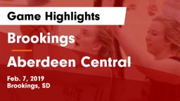 Brookings  vs Aberdeen Central  Game Highlights - Feb. 7, 2019