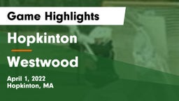 Hopkinton  vs Westwood  Game Highlights - April 1, 2022