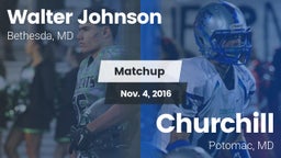 Matchup: Walter Johnson High vs. Churchill  2016