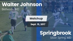 Matchup: Walter Johnson High vs. Springbrook  2017