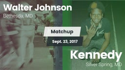 Matchup: Walter Johnson High vs. Kennedy  2017