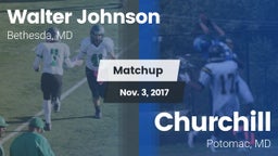 Matchup: Walter Johnson High vs. Churchill  2017