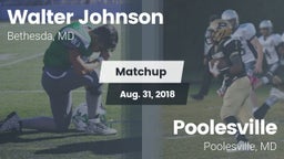 Matchup: Walter Johnson High vs. Poolesville  2018