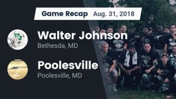 Recap: Walter Johnson  vs. Poolesville  2018