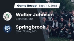 Recap: Walter Johnson  vs. Springbrook  2018