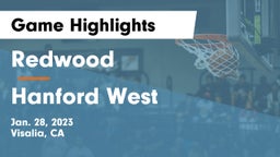 Redwood  vs Hanford West  Game Highlights - Jan. 28, 2023