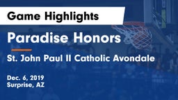 Paradise Honors  vs St. John Paul II Catholic Avondale Game Highlights - Dec. 6, 2019