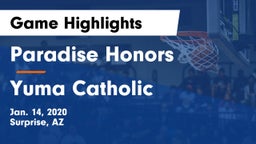 Paradise Honors  vs Yuma Catholic  Game Highlights - Jan. 14, 2020