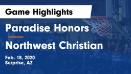 Paradise Honors  vs Northwest Christian Game Highlights - Feb. 18, 2020