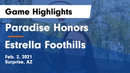 Paradise Honors  vs Estrella Foothills  Game Highlights - Feb. 2, 2021