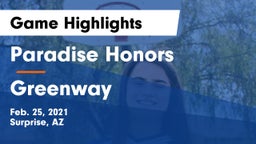 Paradise Honors  vs Greenway  Game Highlights - Feb. 25, 2021