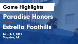 Paradise Honors  vs Estrella Foothills  Game Highlights - March 5, 2021