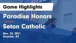Paradise Honors  vs Seton Catholic  Game Highlights - Nov. 23, 2021