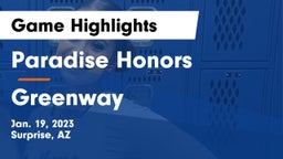 Paradise Honors  vs Greenway Game Highlights - Jan. 19, 2023