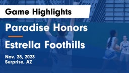 Paradise Honors  vs Estrella Foothills  Game Highlights - Nov. 28, 2023